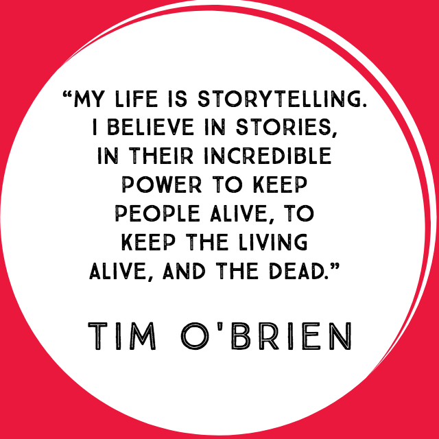 Notable Quotables: Tim O'Brien on the Power of Telling Stories